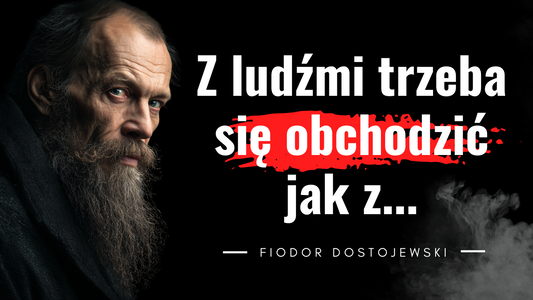 Fiodor Dostojewski – Pisarz Ludzkiej Duszy
