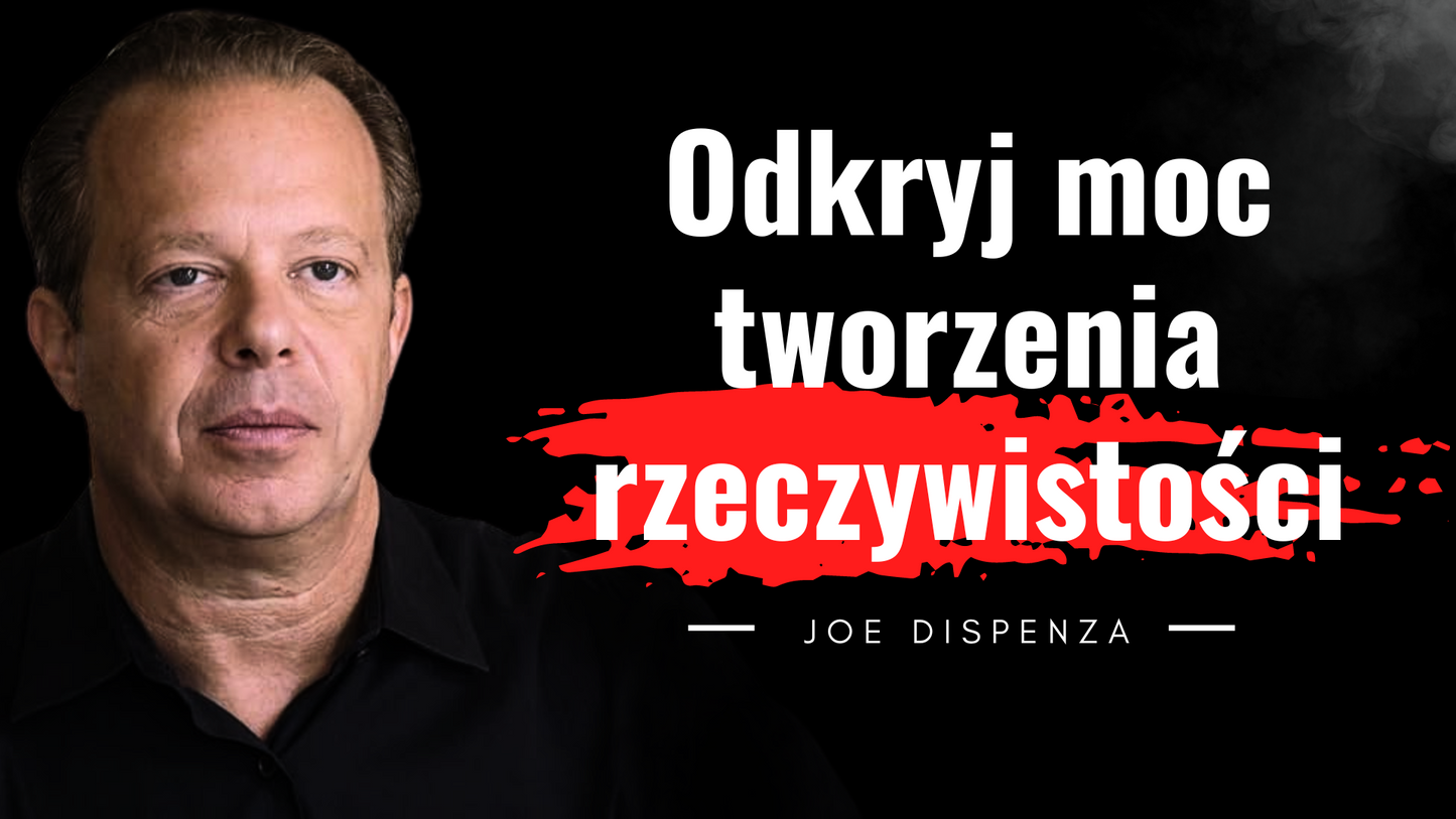 Lekcje od Joe Dispenzy