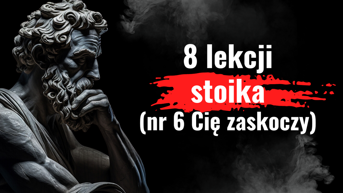 USUŃ te 8 rzeczy ze swojego życia! Droga Stoika.