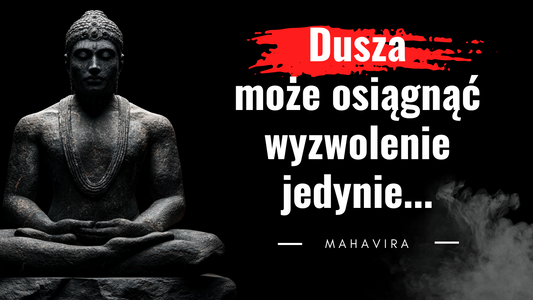 Mahawira – mistrz duchowy współczesny Buddzie