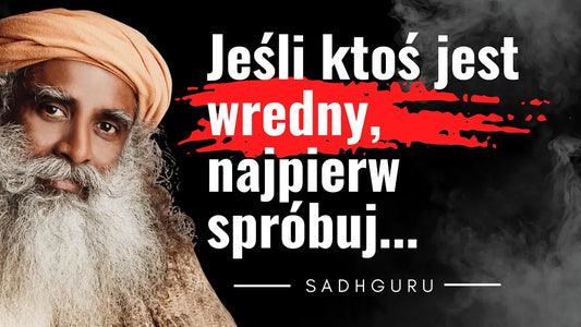 Sadhguru – mistyk, nauczyciel i wizjoner współczesności