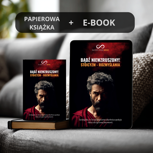 "Bądź niewzruszony! Stoicyzm - Rozmyślania" zestaw E-book + Książka papierowa